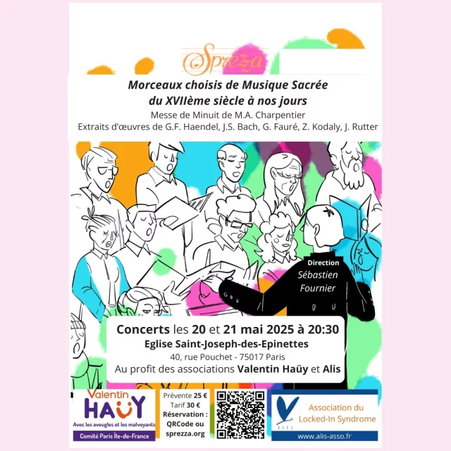 Le Choeur Sprezza en concert pour ALIS !

Vous hésitez encore ? Ne laissez pas passer cette soirée musicale unique, au profit d'une cause qui nous tient à cœur 💙
📆 Mercredi 21 mai à 20h30
📍 Église Saint-Joseph-des-Épinettes (Paris 17e)
🎤 Avec les voix envoûtantes du Chœur Sprezza
🎼 De Charpentier à Rutter, un voyage à travers les siècles de musique sacrée ✨
🎟️ Préventes à 25 € encore disponibles ! (30 € sur place)
💡 Votre présence soutient directement les actions d'ALIS.

➡️ Réservez maintenant et offrez-vous une pause musicale, sensible et solidaire : (lien en bio !)

🙏 Un grand merci à ceux qui se sont déjà inscrits… et aux autres : on compte sur vous ! ✨

#ConcertSolidaire #ChoeurSprezza #MusiqueClassique #ALIS #ÉvénementParis